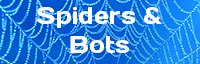 Spiders & Bots